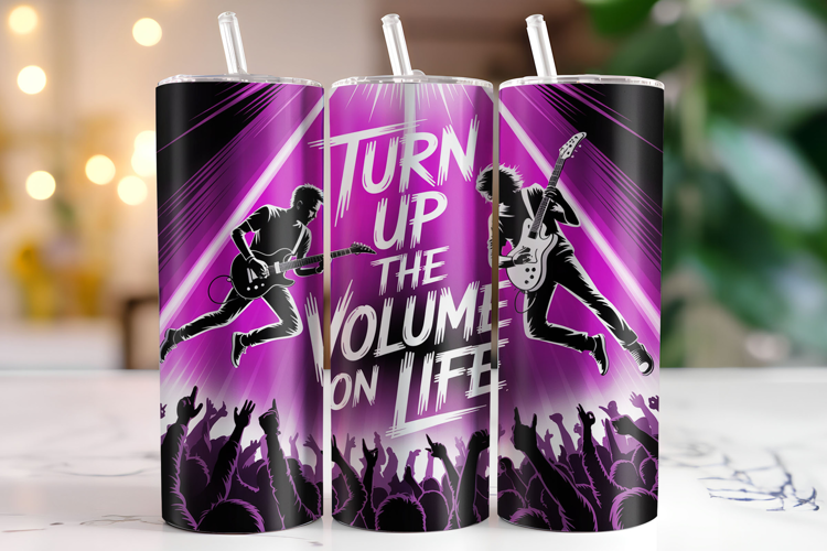 Turn up the volume on life Tumbler Wrap | Sublimation