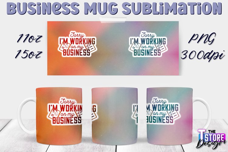 Business Mug Quotes Sublimation | 11 Oz 15 Oz Mug Design v.1 example image 1