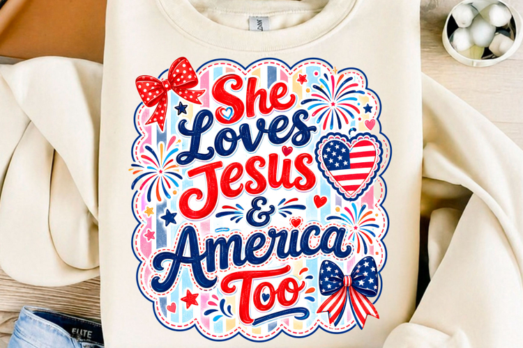 She Loves Jesus and Too Png 4th of July
