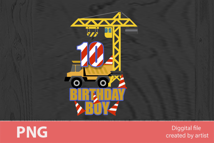 Construction png, construction birthday, birthday, number 10