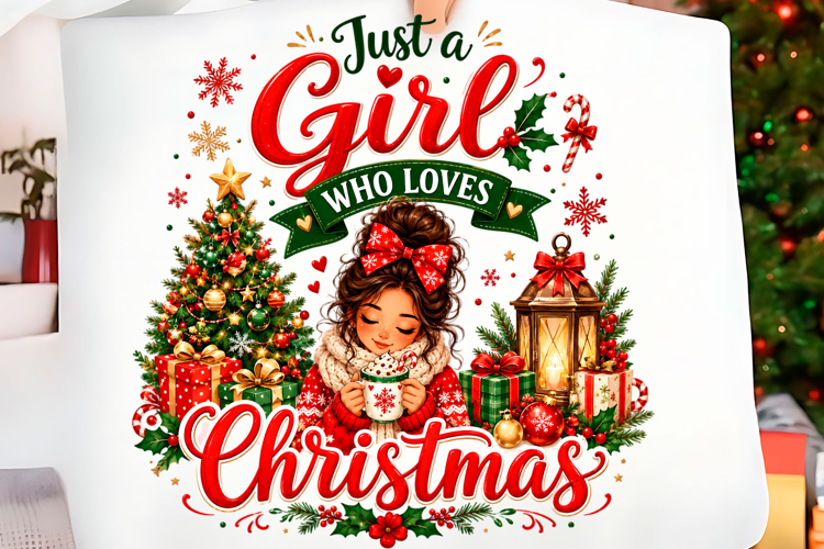 Just a Girl Who Loves Christmas PNG