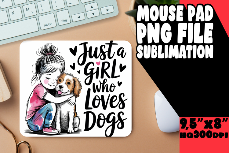 WHIMSICAL MOUSE MAT GIFT MAGIC, Just A Girl