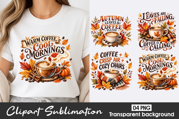 Warm Coffee Cool Mornings Clipart Sublimation PNG