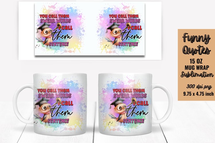 Funny Mug Wrap Sublimation, Mug Wrap PNG example image 1