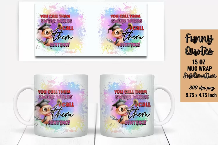 Funny Mug Wrap Sublimation, Mug Wrap PNG