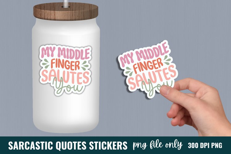 Sarcastic Quotes Sticker, Funny Stickers, Sarcastic Stickers