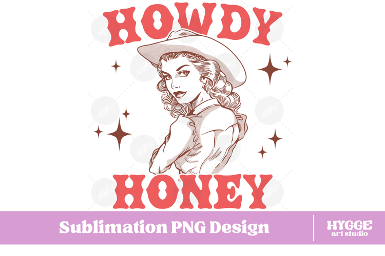 Howdy Honey America 4th of July USA PNG DTF Women Girl Power