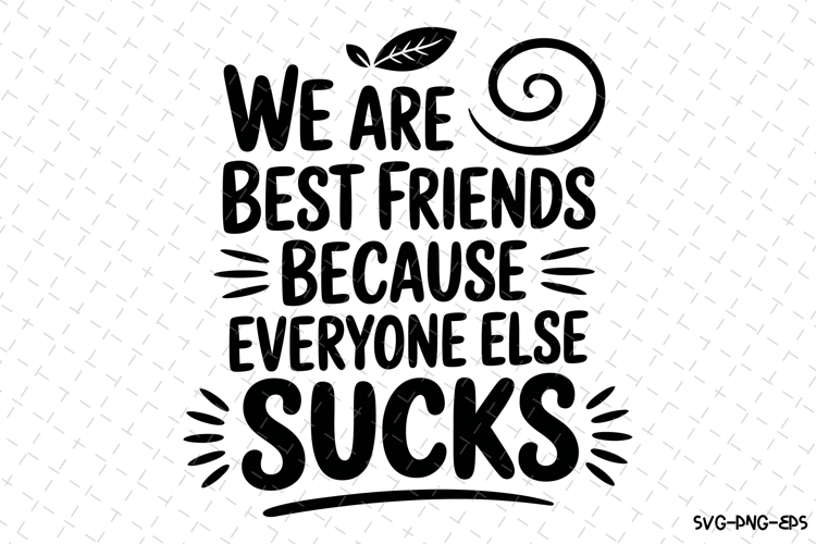 Best Friends Sublimation Designs Image 6