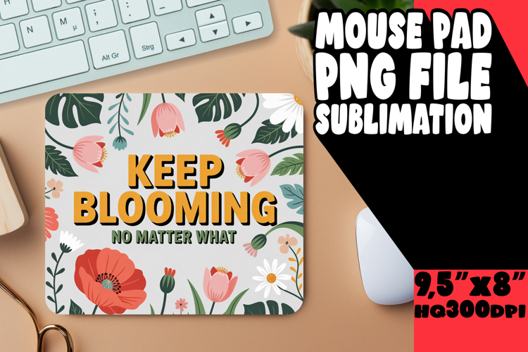 Blissful MOUSE MAT PNG Style, Flower Quote