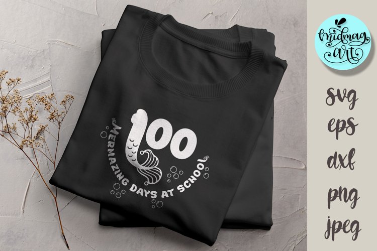 100 mermazing days at school svg, back to school svg