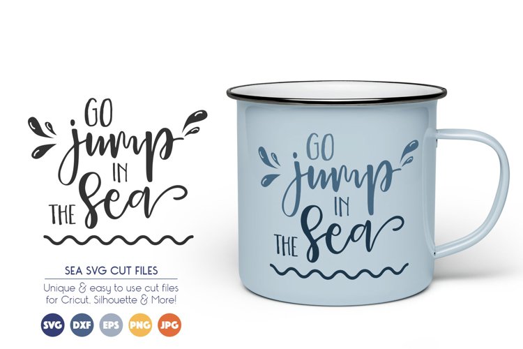 Lake SVG Cut Files - Go Jump in the Sea example image 1