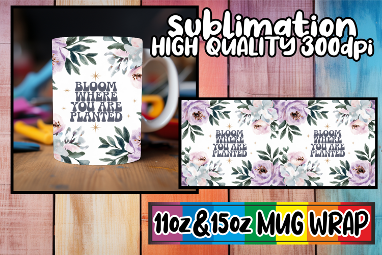 Cozy mornings 11oz 15oz sublimation wrap, Flower Quote