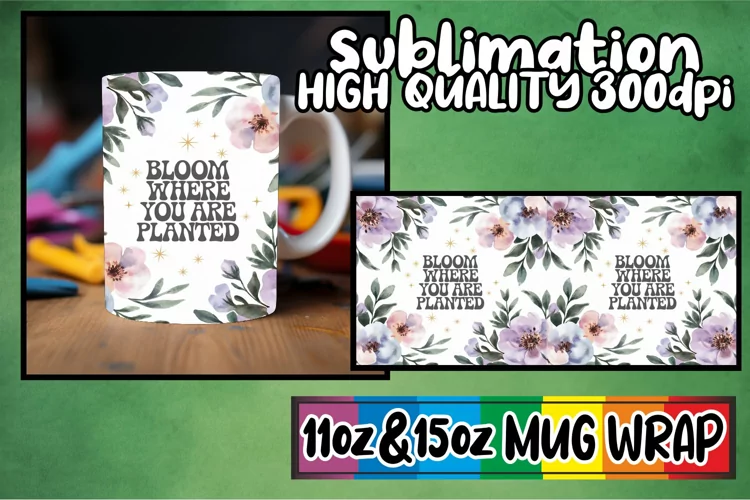 Radiant journeys 11oz 15oz sublimation wrap, Flower Quote