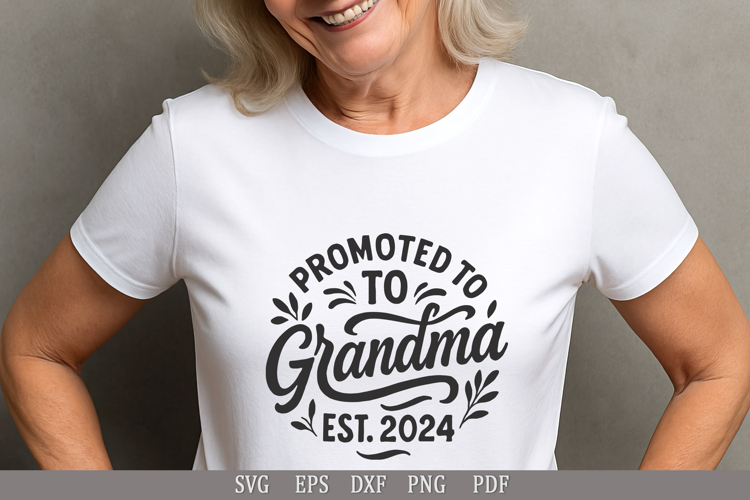 Promoted to Grandma - SVG Funny Design for T-Shirts and Gift