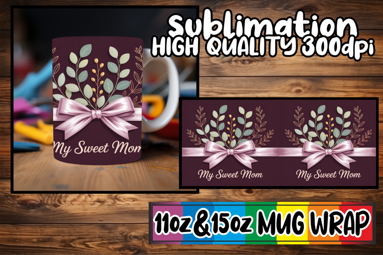 Radiant dreams 11oz 15oz mug wrap, Mother's Day