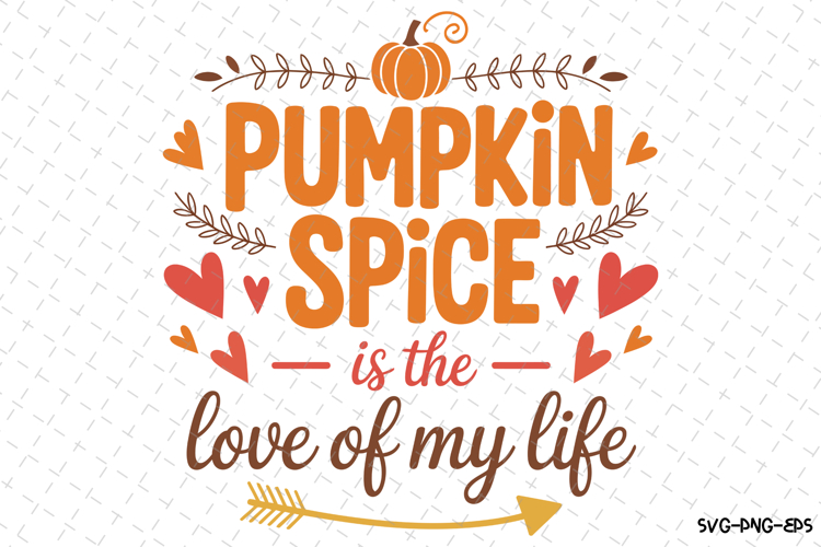Pumpkin Spice Svg | Halloween Svg | Svg Cut Files