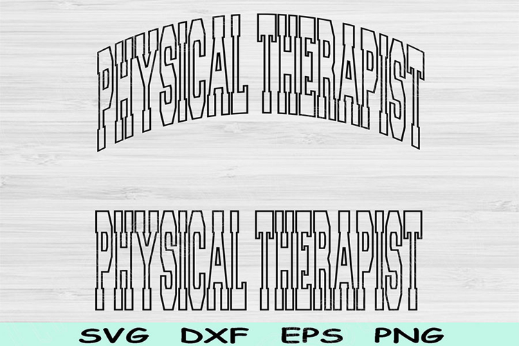 Physical Therapist Svg Cut Files, Physical Therapist Png
