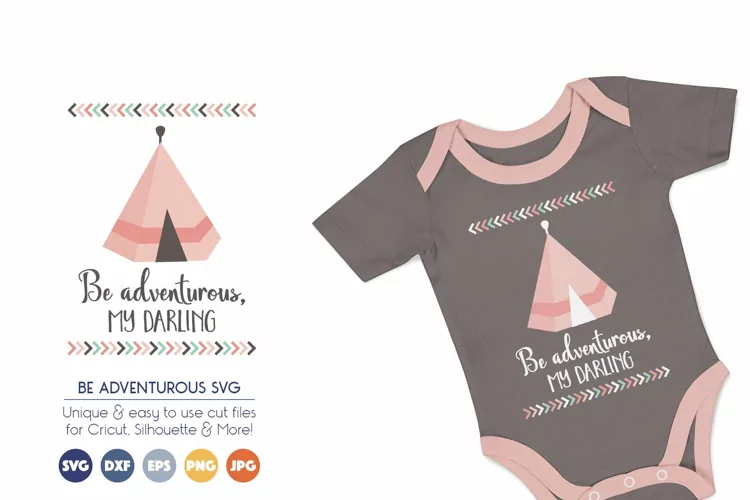 Be Adventurous SVG Cut Files