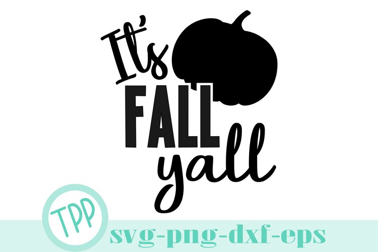 Fall svg, Fall Yall svg, Autumn design file example image 1