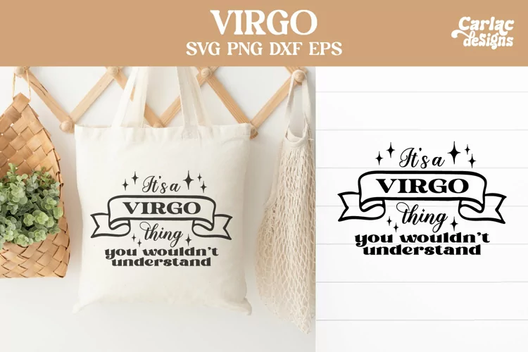 Virgo Zodiac Sign, It's and Virgo Thing