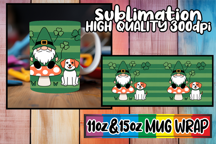 Bright beginnings 11oz 15oz sublimation wrap, St Patricks