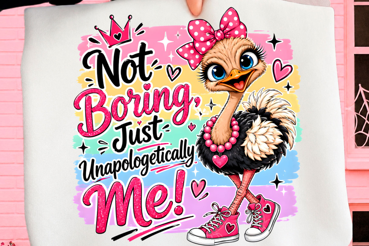 Not Boring, Unapologetically Me Png