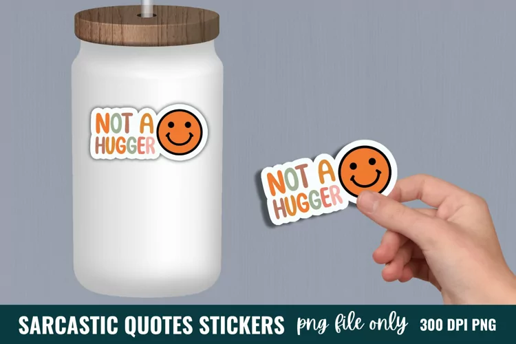 Sarcastic Quotes Sticker, Funny Stickers, Sarcastic Stickers