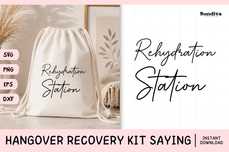 Funny Hangover Kit Saying SVG | Rehydration Station