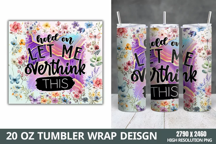 Funny Quotes 20oz Skinny Tumbler Sublimation,