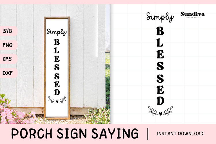 Porch Sign Saying SVG | Simply Blessed