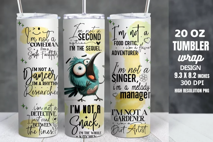 Funny Quotes 20oz Skinny Tumbler Sublimation