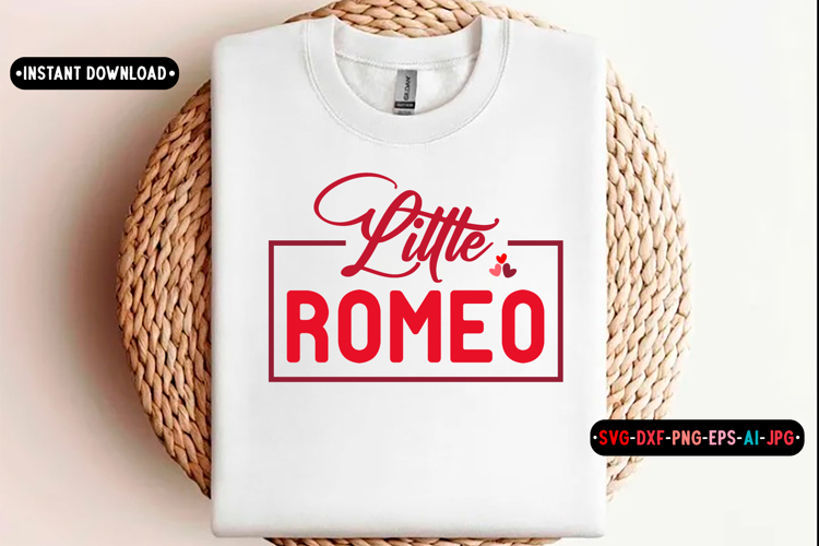 Little romeo Quotes svg, Valentine Day Svg design