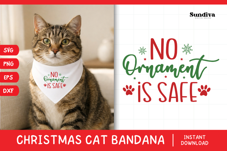 Christmas Cat Bandana Quotes SVG | No Ornament Is Safe