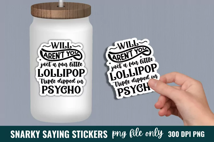 Sarcastic Quotes Sticker, Funny Sticker