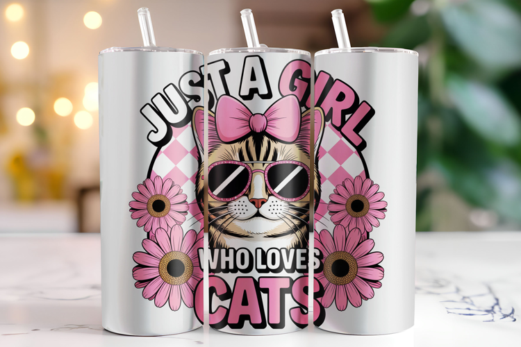 Just a Girl who Loves Cats Tumbler Wrap | Sublimation