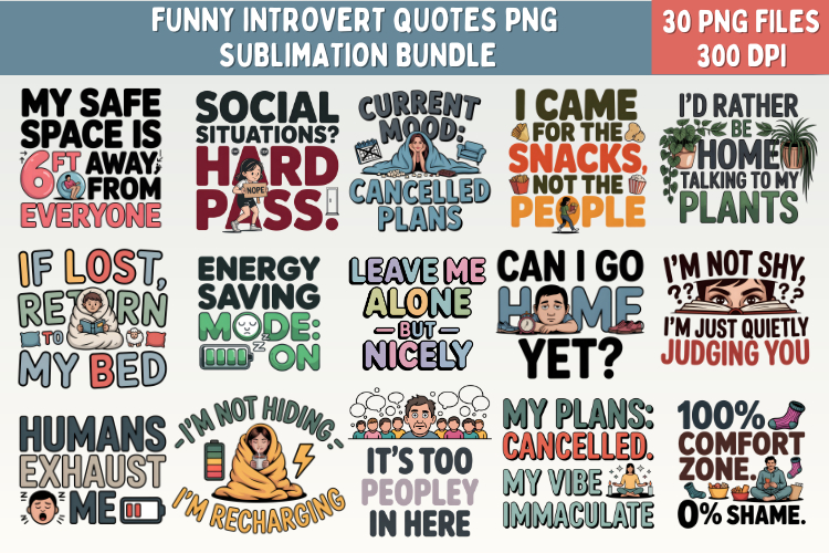 30 Funny Introvert Quotes PNG Sublimation Bundle