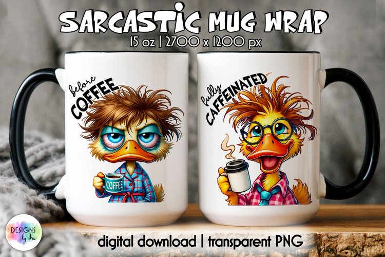 Sarcastic Coffee Mug Wrap | Both Side Funny Mug Wrap