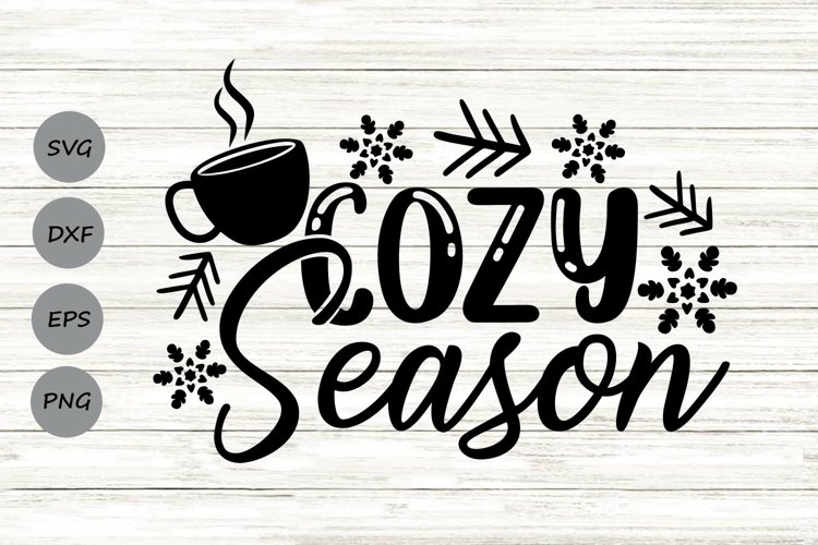 Cozy Season Svg, Christmas Svg, Merry Christmas Svg.