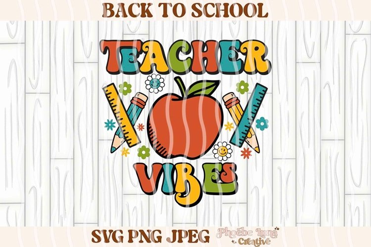 Teacher Vibes SVG, Back to school SVG (2011777) | Vectors | Design Bundles