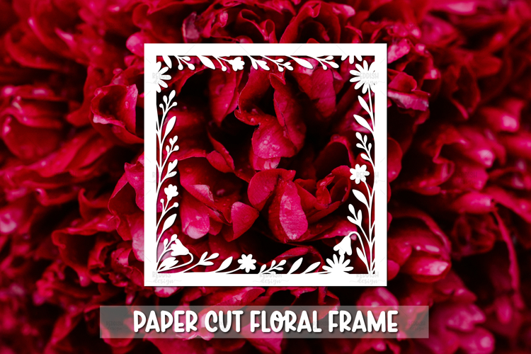 Paper cut Floral Frame SVG Cricut,Silhouette Craft