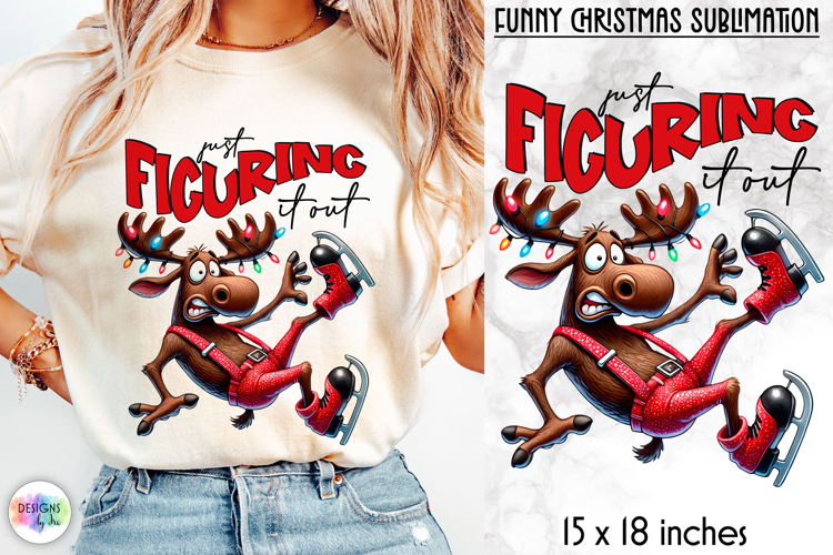 Funny Christmas Sublimation, Just Figuring It Out Funny PNG