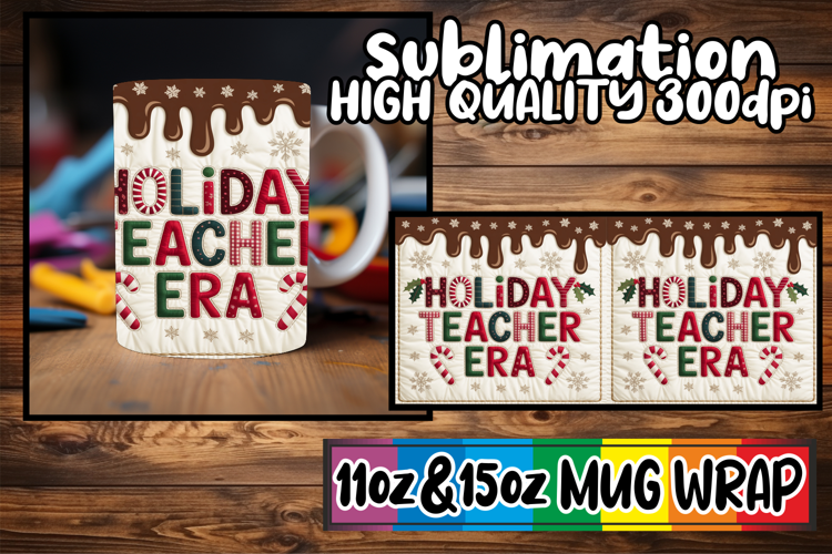 Unique flair 11oz 15oz mug wrap, Teacher
