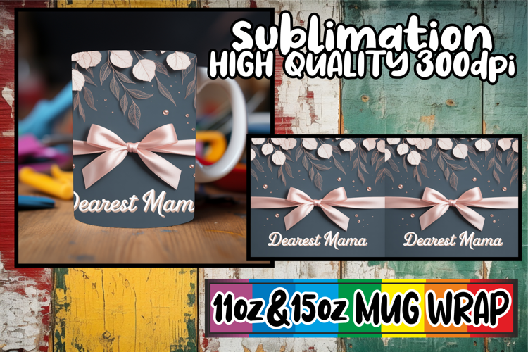 Lively spirit 11oz 15oz mug wrap, Mother's Day