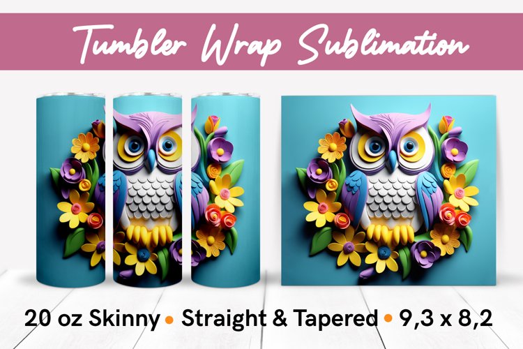 3D Owl with Flowers - Tumbler Sublimation Design 20 oz