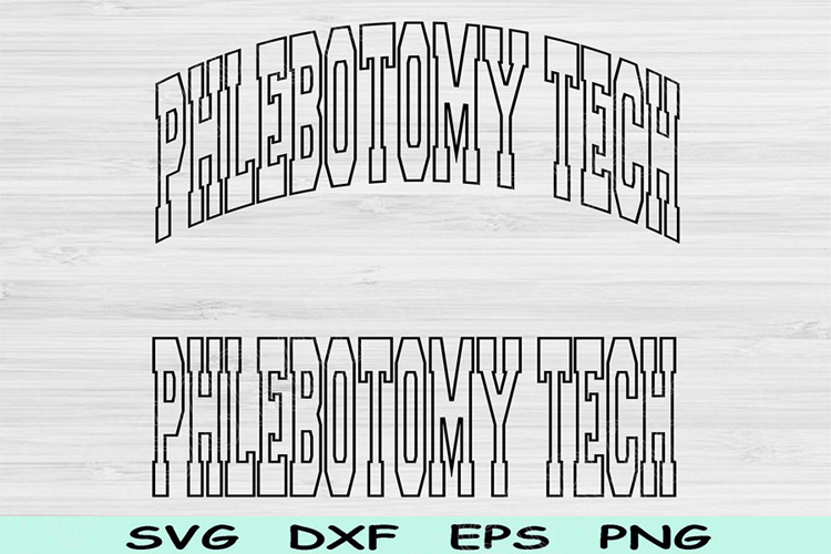 Phlebotomy Tech Svg Dxf Cut Files, Phlebotomy Tech Png Files