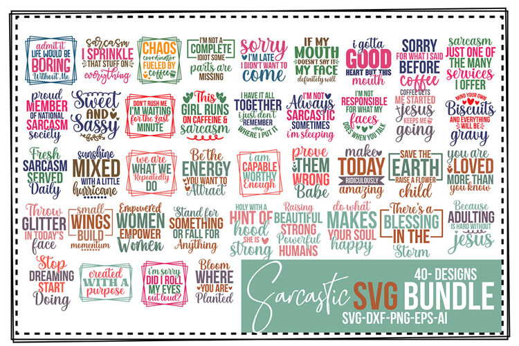 Sarcastic SVG Bundle, Funny Sarcasm Quotes Svg Designs