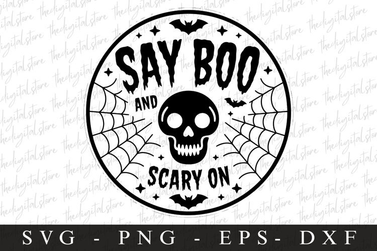 SAy Boo And Sary On Svg | Halloween Svg | Cricut example image 1
