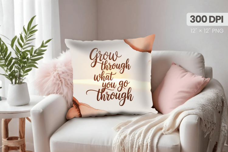 Inspirational Quotes Pillow PNG Motivational PNG Sublimation