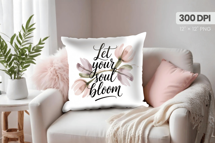 Inspirational Quotes Pillow PNG Motivational PNG Sublimation