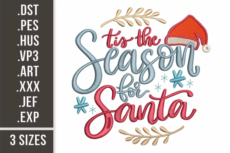 Tis the Season for Santa | Embroidery Design